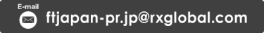 email for press:ftjapan-pr.jp@rxglobal.com