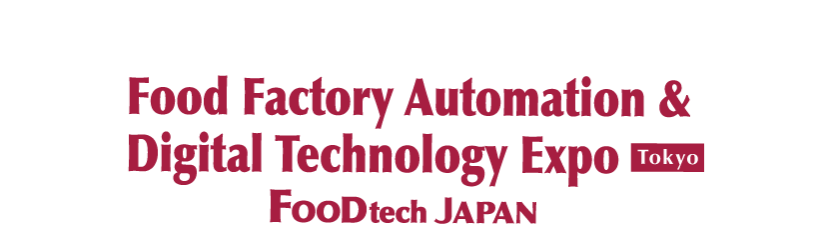 Food Factory Automation & Digital Technology Expo Tokyo