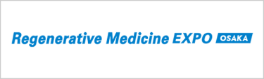 Regenerative Medicine EXPO osaka