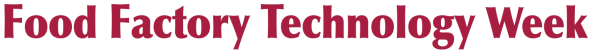 Food Factory Technology Week / Restaurant Industry Innovation Week